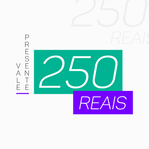 Vale Um Presentão - Voucher 250 Reais